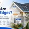 What Are Roof Edges? Understanding Eaves, Fascia, Soffits, Rakes, and Drip Edges