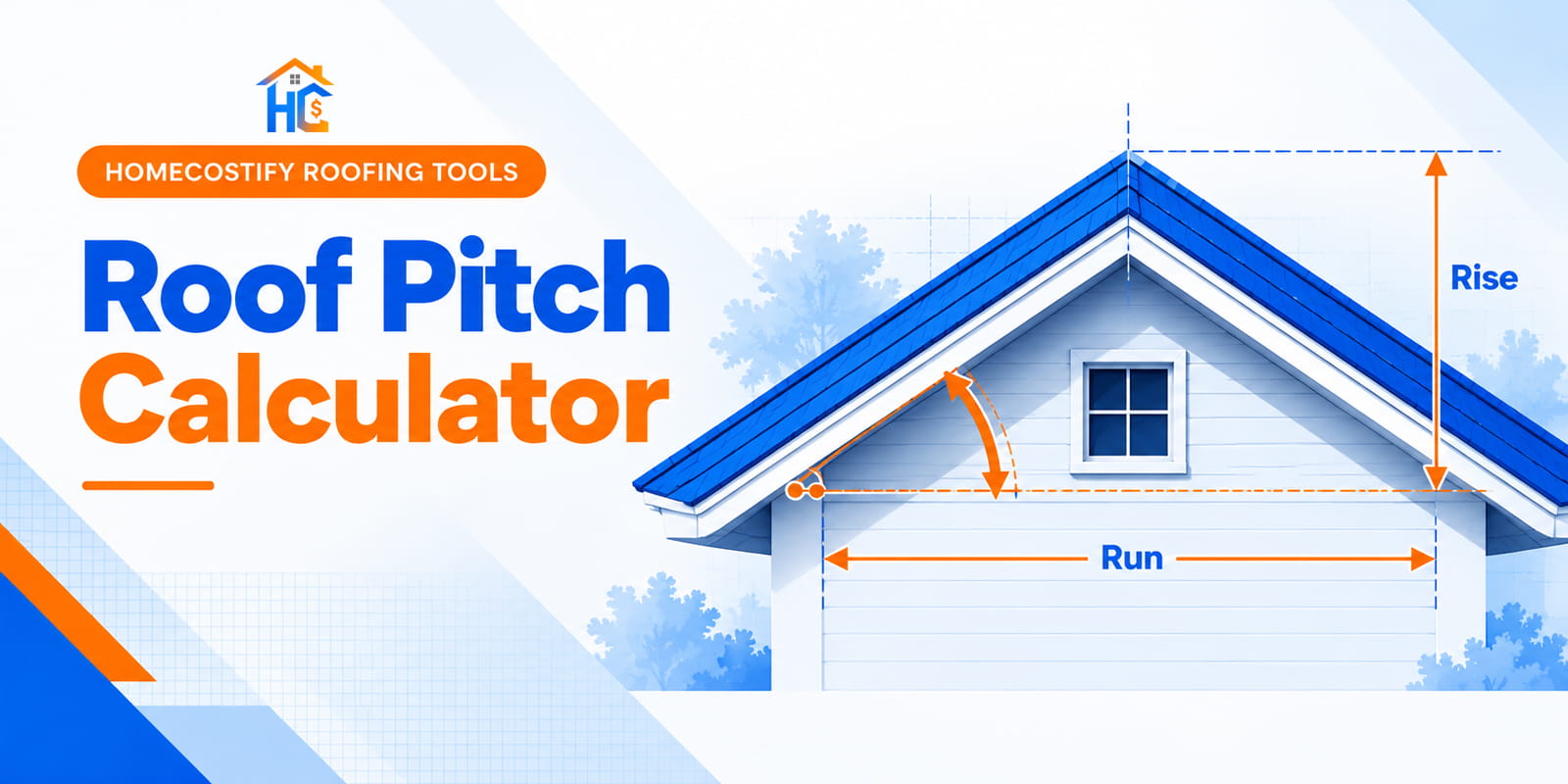 Roof Pitch Calculator – Calculate Roof Slope & Angle